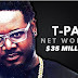 T-PAIN NET WORTH $35 MILLION